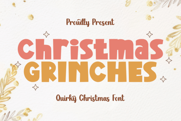 Christmas Grinches: The Quirky Font That Transformed My Holiday Brand