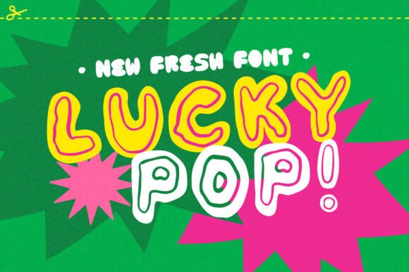 Lucky Pop: The Display Font That Supercharges Campaign Visuals