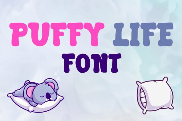 Puffy Life: The Playful Typeface That Transforms Campaign Headlines