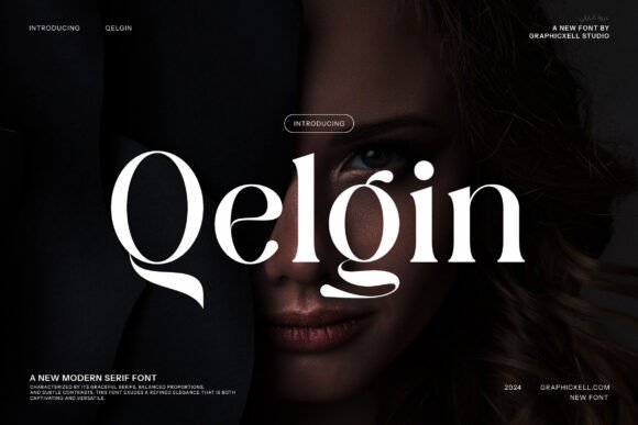 Qelgin: A Premium Serif Font for Sophisticated Campaign Design