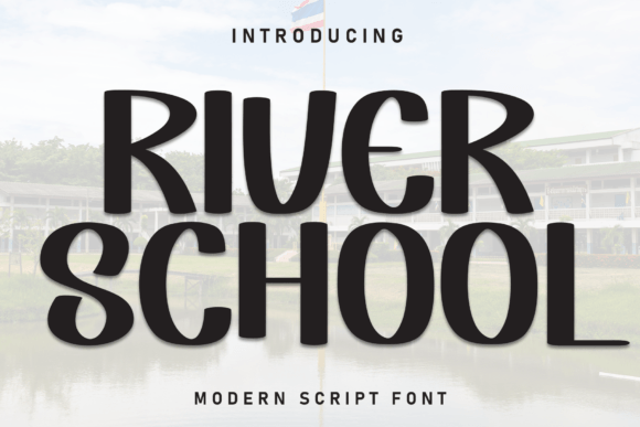 River School: A Playful Display Font for Modern Web Design