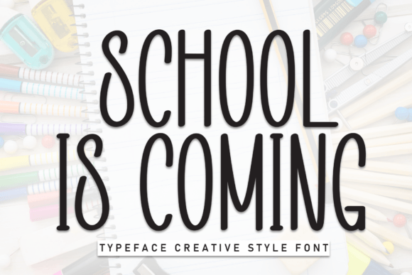 School is Coming: A Playful Typeface for Engaging Editorial Design