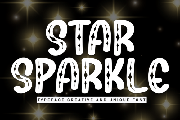 Star Sparkle: The Sweet Display Font for Editorial Design