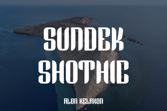 Sundek Shothic: The Distinctive Typeface for Handmade Labels and Shop Branding