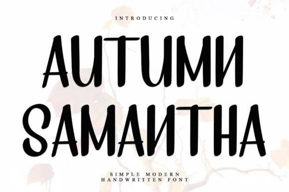 Why Autumn Samantha is the Perfect Typeface for Your Brand Upgrade